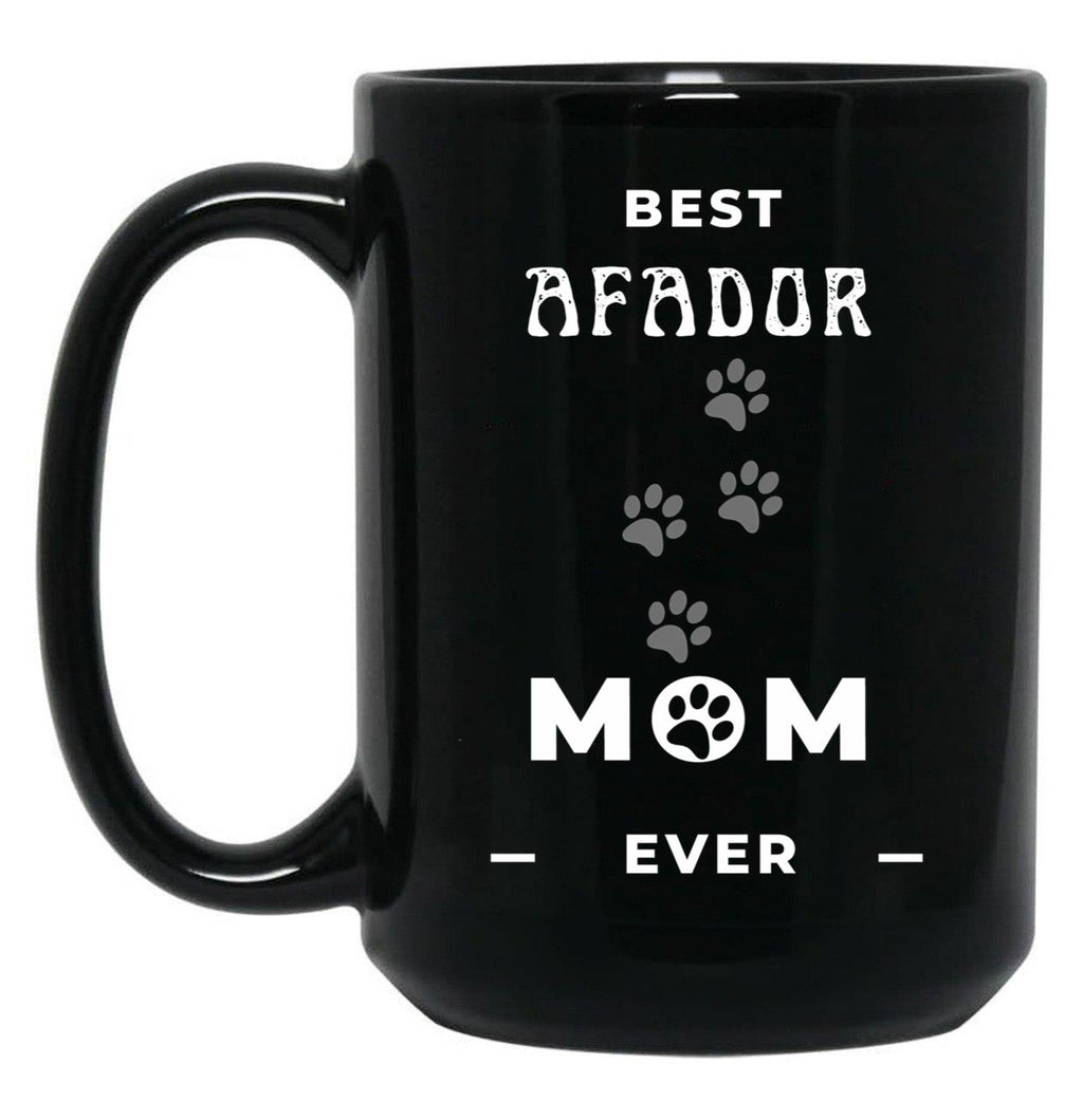 Best Afador Mom Ever Black Coffee Mug, Gift Coffee Mug