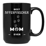 Best Affenpinscher Mom Ever Black Coffee Mug, Gift Coffee Mug