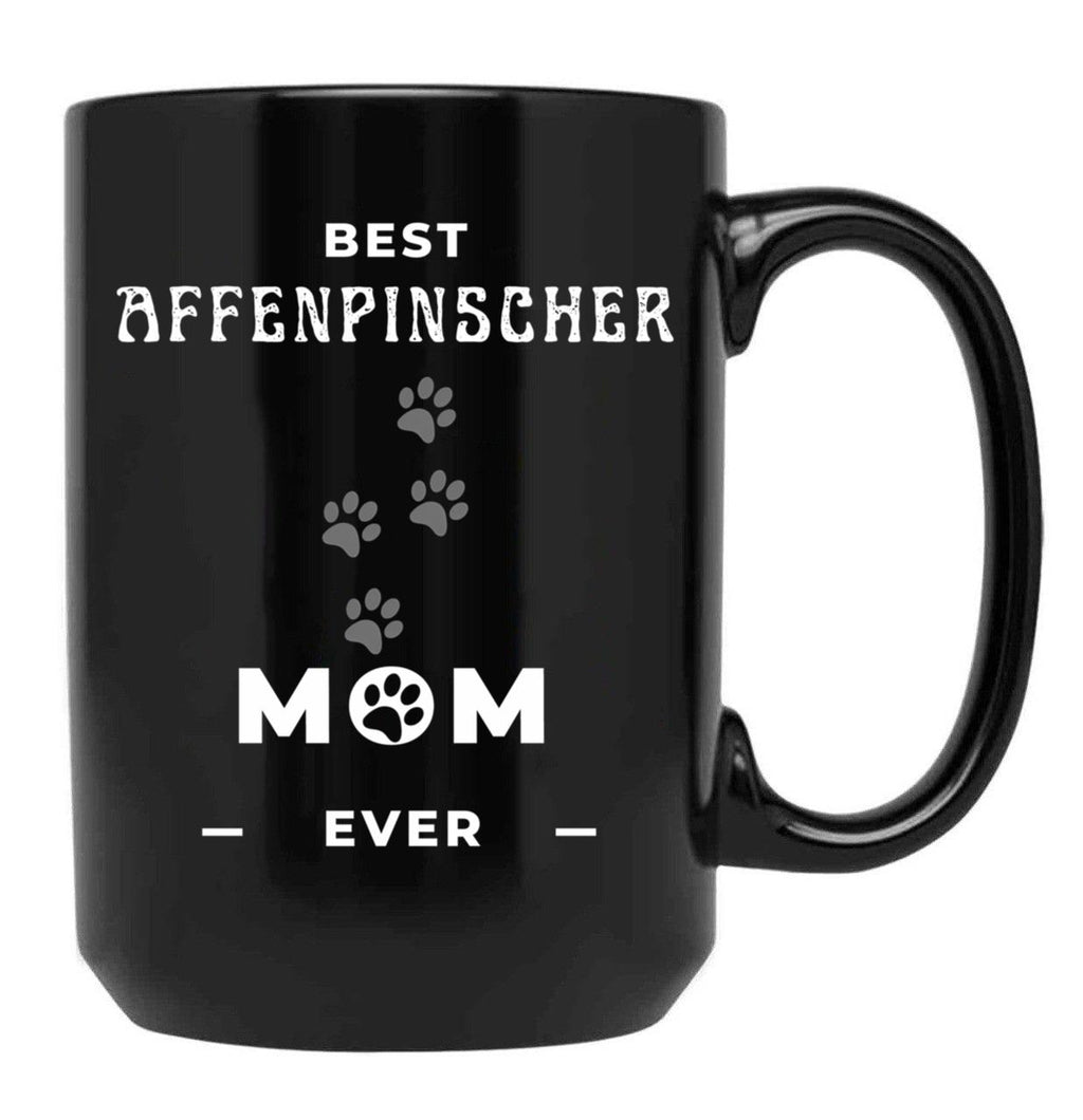 Best Affenpinscher Mom Ever Black Coffee Mug, Gift Coffee Mug