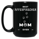 Best Affenpinscher Mom Ever Black Coffee Mug, Gift Coffee Mug