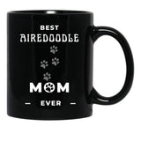 Best Airedoodle Mom Ever Black Coffee Mug, Gift Coffee Mug - Black