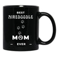 Best Airedoodle Mom Ever Black Coffee Mug, Gift Coffee Mug - Black