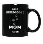 Best Airedoodle Mom Ever Black Coffee Mug, Gift Coffee Mug - Black