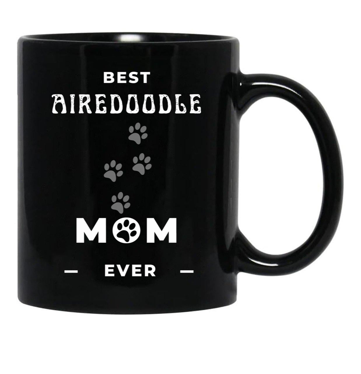 Best Airedoodle Mom Ever Black Coffee Mug, Gift Coffee Mug - Black