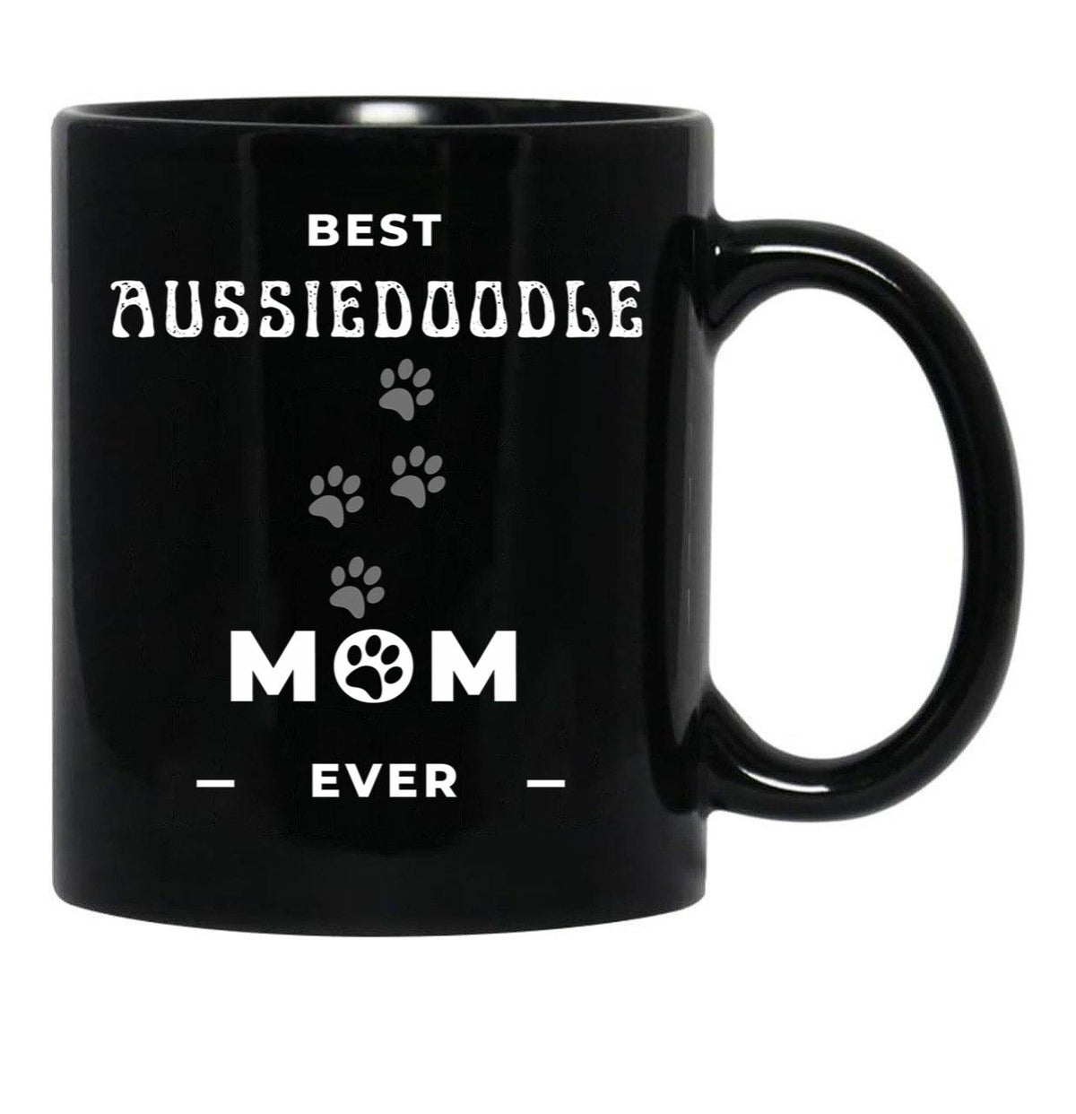 Best Aussiedoodle Mom Ever Black Coffee Mug, Gift Coffee Mug - Black