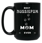 Best Aussiepom Mom Ever Black Coffee Mug, Gift Coffee Mug