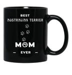 Best Australian Terrier Mom Ever Black Coffee Mug, Gift Coffee Mug - Black