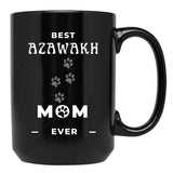 Best Azawakh Mom Ever Black Coffee Mug, Gift Coffee Mug