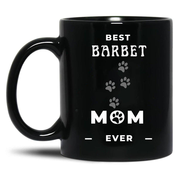 Best Barbet Mom Ever Black Coffee Mug, Gift Coffee Mug - Black