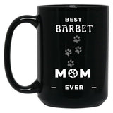 Best Barbet Mom Ever Black Coffee Mug, Gift Coffee Mug
