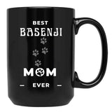 Best Basenji Mom Ever Black Coffee Mug, Gift Coffee Mug