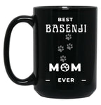 Best Basenji Mom Ever Black Coffee Mug, Gift Coffee Mug