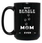 Best Beagle Mom Ever Black Coffee Mug, Gift Coffee Mug