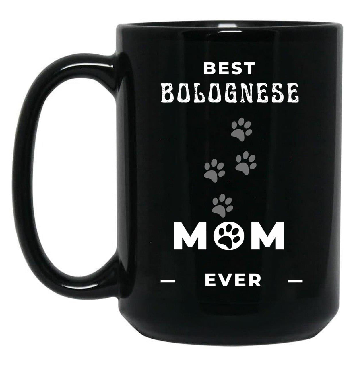 Best Bolognese Mom Ever Black Coffee Mug, Gift Coffee Mug