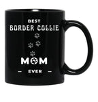 Best Border Collie Mom Ever Black Coffee Mug, Gift Coffee Mug - Black