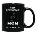 Best Bordoodle Mom Ever Black Coffee Mug, Gift Coffee Mug - Black