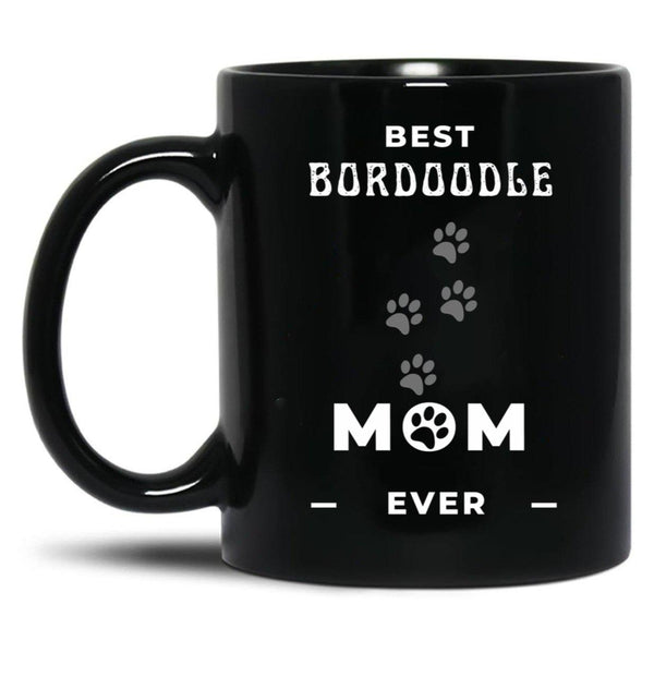 Best Bordoodle Mom Ever Black Coffee Mug, Gift Coffee Mug - Black