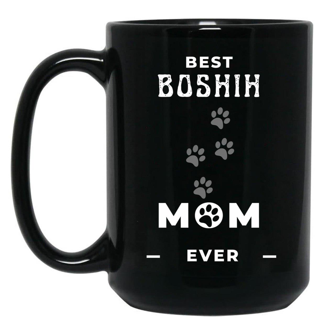Best Boshih Mom Ever Black Coffee Mug, Gift Coffee Mug
