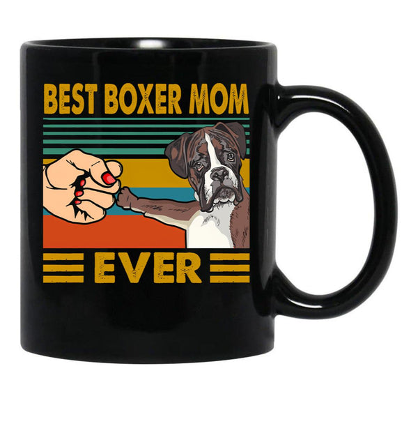 Best Boxer Mom Ever Black Coffee Mug, Gift Coffee Mug - Black