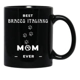 Best Bracco Italiano Mom Ever Black Coffee Mug, Gift Coffee Mug - Black