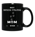 Best Bracco Italiano Mom Ever Black Coffee Mug, Gift Coffee Mug - Black