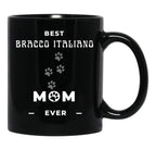 Best Bracco Italiano Mom Ever Black Coffee Mug, Gift Coffee Mug - Black