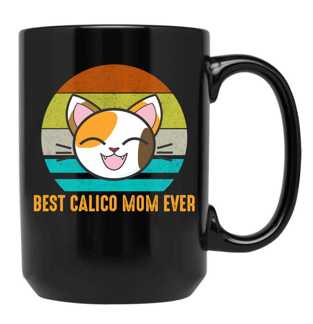 Best Calico Mom Ever Cute Calico Cat Lover Black Coffee Mug, Gift Coffee Mug
