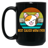 Best Calico Mom Ever Cute Calico Cat Lover Black Coffee Mug, Gift Coffee Mug