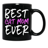 Best Cat Mom Ever Funny Mom Gift Mother'S Day Black Coffee Mug, Gift Coffee Mug - Black