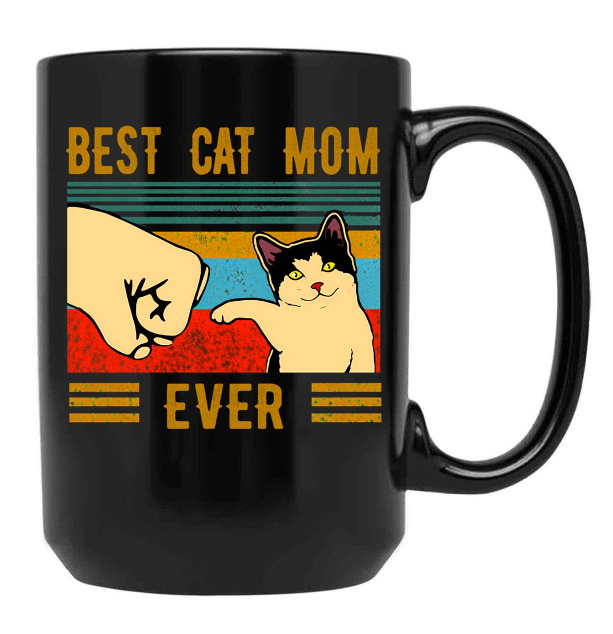 Best Cat Mom Ever Mom Gifts Black Coffee Mug, Gift Coffee Mug