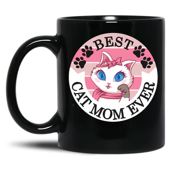 Best Cat Mom Ever (3) Black Coffee Mug, Gift Coffee Mug - Black