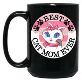 Best Cat Mom Ever (3) Black Coffee Mug, Gift Coffee Mug