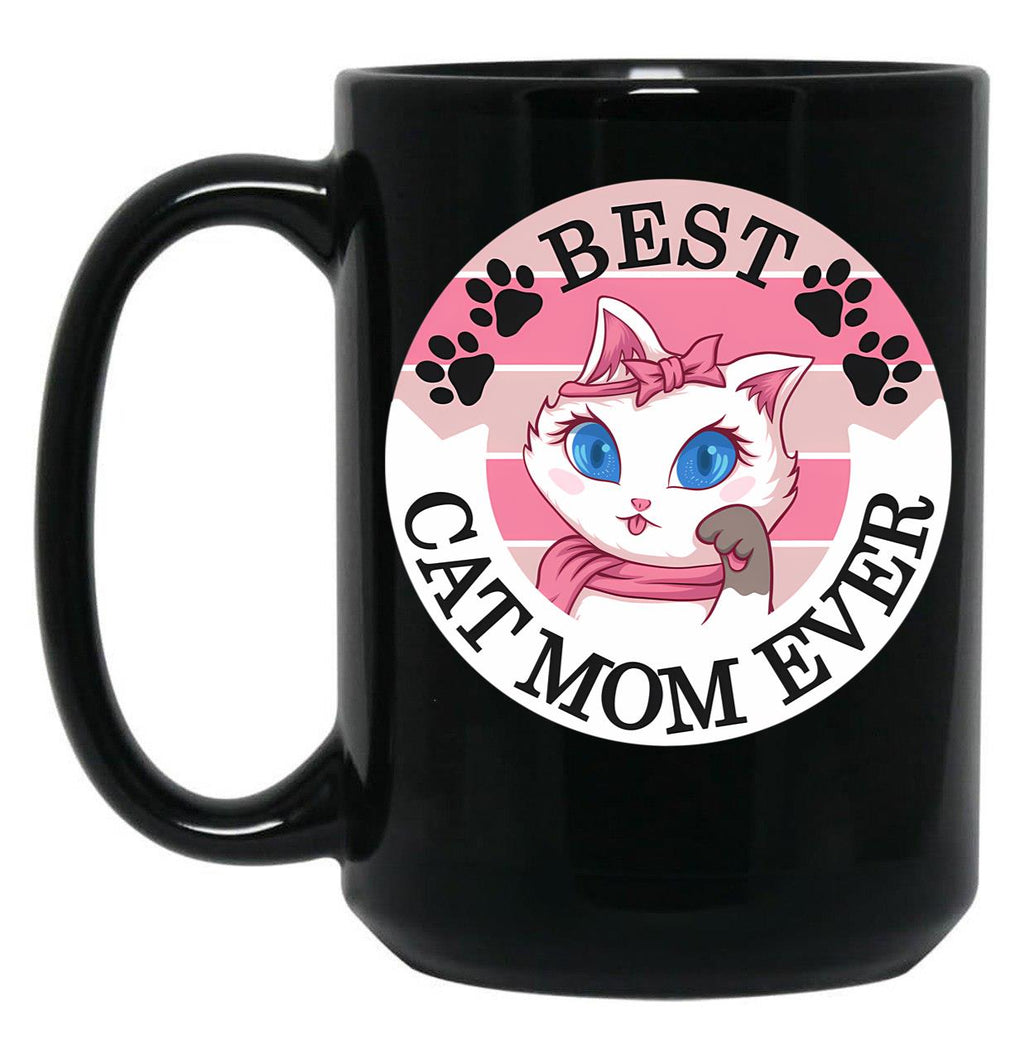 Best Cat Mom Ever (3) Black Coffee Mug, Gift Coffee Mug