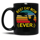 Best Cat Mom Ever (4) Black Coffee Mug, Gift Coffee Mug - Black