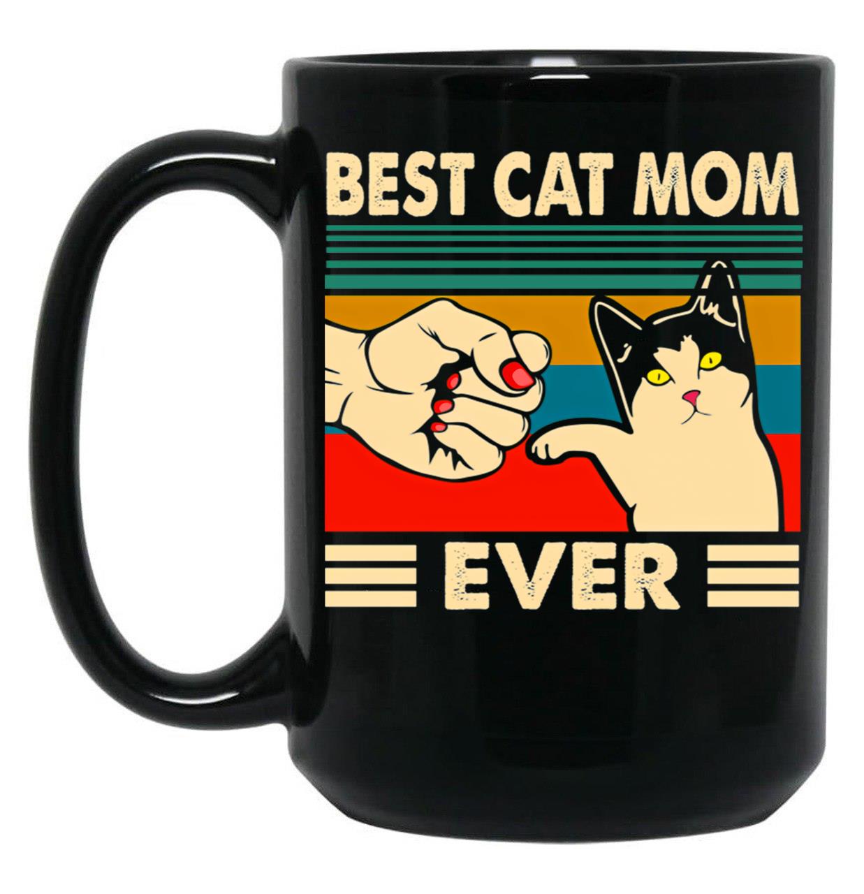 Best Cat Mom Ever Black Coffee Mug, Gift Coffee Mug