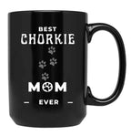 Best Chorkie Mom Ever Black Coffee Mug, Gift Coffee Mug