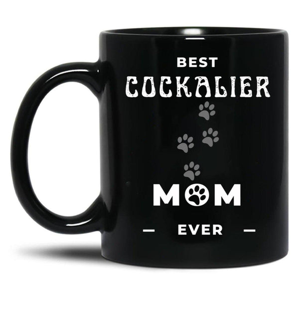 Best Cockalier Mom Ever Black Coffee Mug, Gift Coffee Mug - Black
