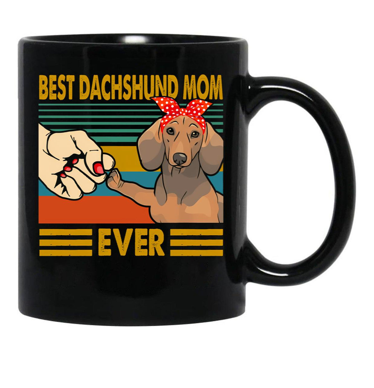 Best Dachshund Mom Ever Dog Lover Owner Black Coffee Mug, Gift Coffee Mug - Black