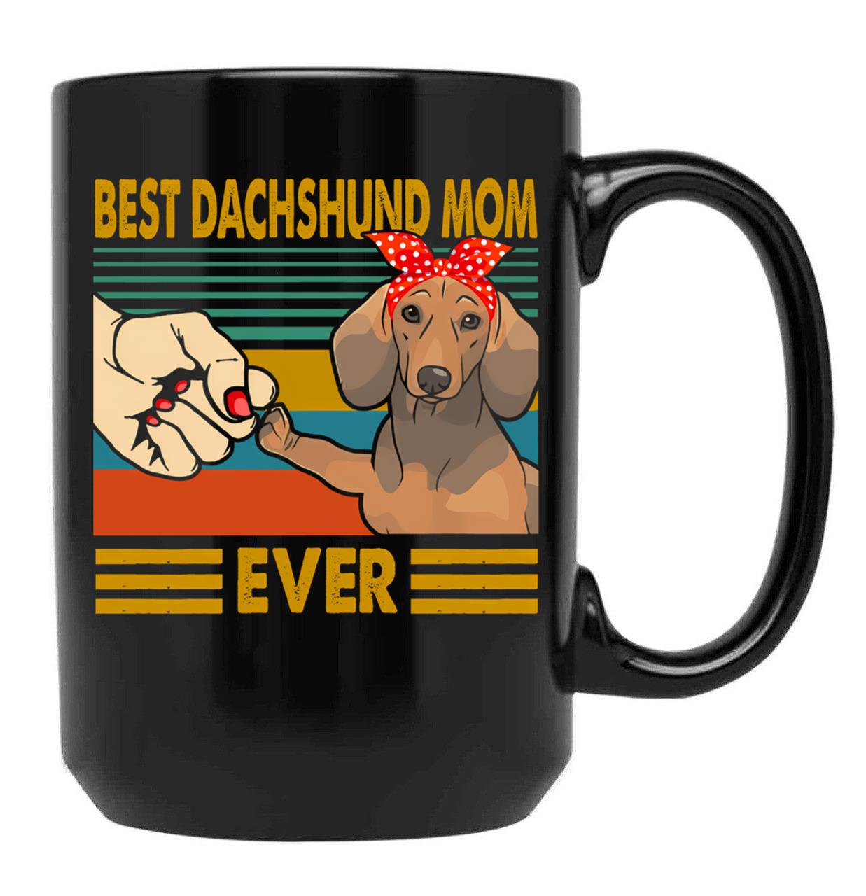 Best Dachshund Mom Ever Dog Lover Owner Black Coffee Mug, Gift Coffee Mug