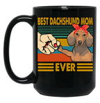 Best Dachshund Mom Ever Dog Lover Owner Black Coffee Mug, Gift Coffee Mug