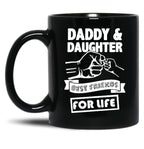 Best Dad And Daughter For Life Ever You Cant Scare Me I Have Two Daughters Cool Dad Ever Becaues Of All Those Times I Said Yes When Mom Said No Vacation Inspiration Joy Mood Black Coffee Mug