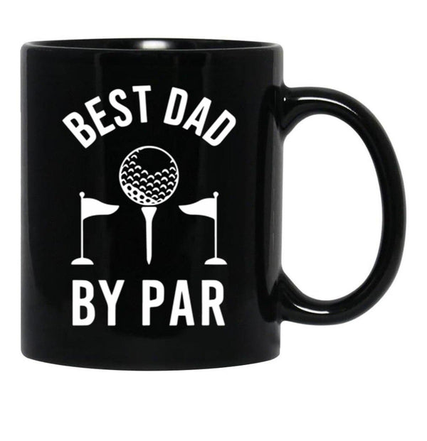 Best Dad By Par Golfer Daddy For Fathers Day Sportive Dad Best Dad Ever Black Coffee Mug, Gift Coffee Mug - Black