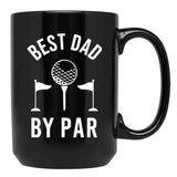 Best Dad By Par Golfer Daddy For Fathers Day Sportive Dad Best Dad Ever Black Coffee Mug, Gift Coffee Mug