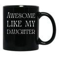 Best Dad In The World Fathers Day From Daughter Black Coffee Mug - Black