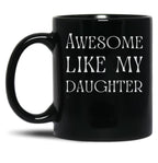Best Dad In The World Fathers Day From Daughter Black Coffee Mug