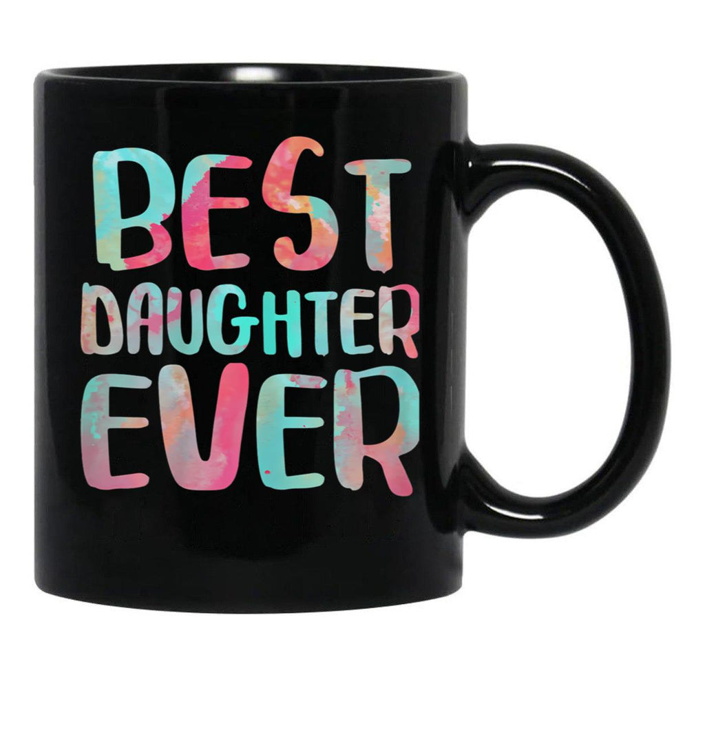 Best Daughter Ever Mother'S Day Black Coffee Mug - Black