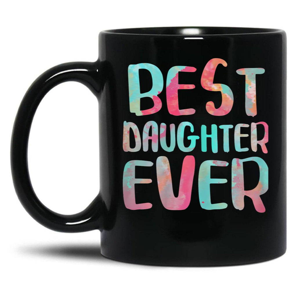 Best Daughter Ever Mother'S Day Black Coffee Mug