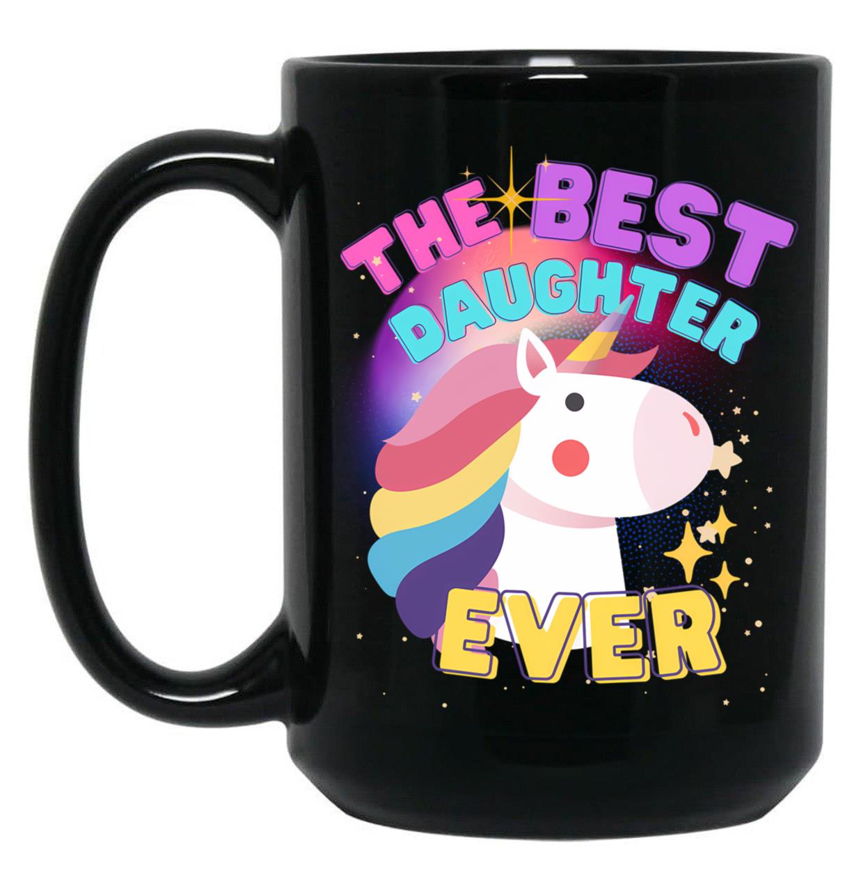 Best Daughter Ever V2- International Children'S Day Black Coffee Mug