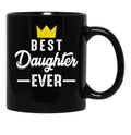 Best Daughter Ever Word Art Text Design With Yellow Crown Black Coffee Mug - Black