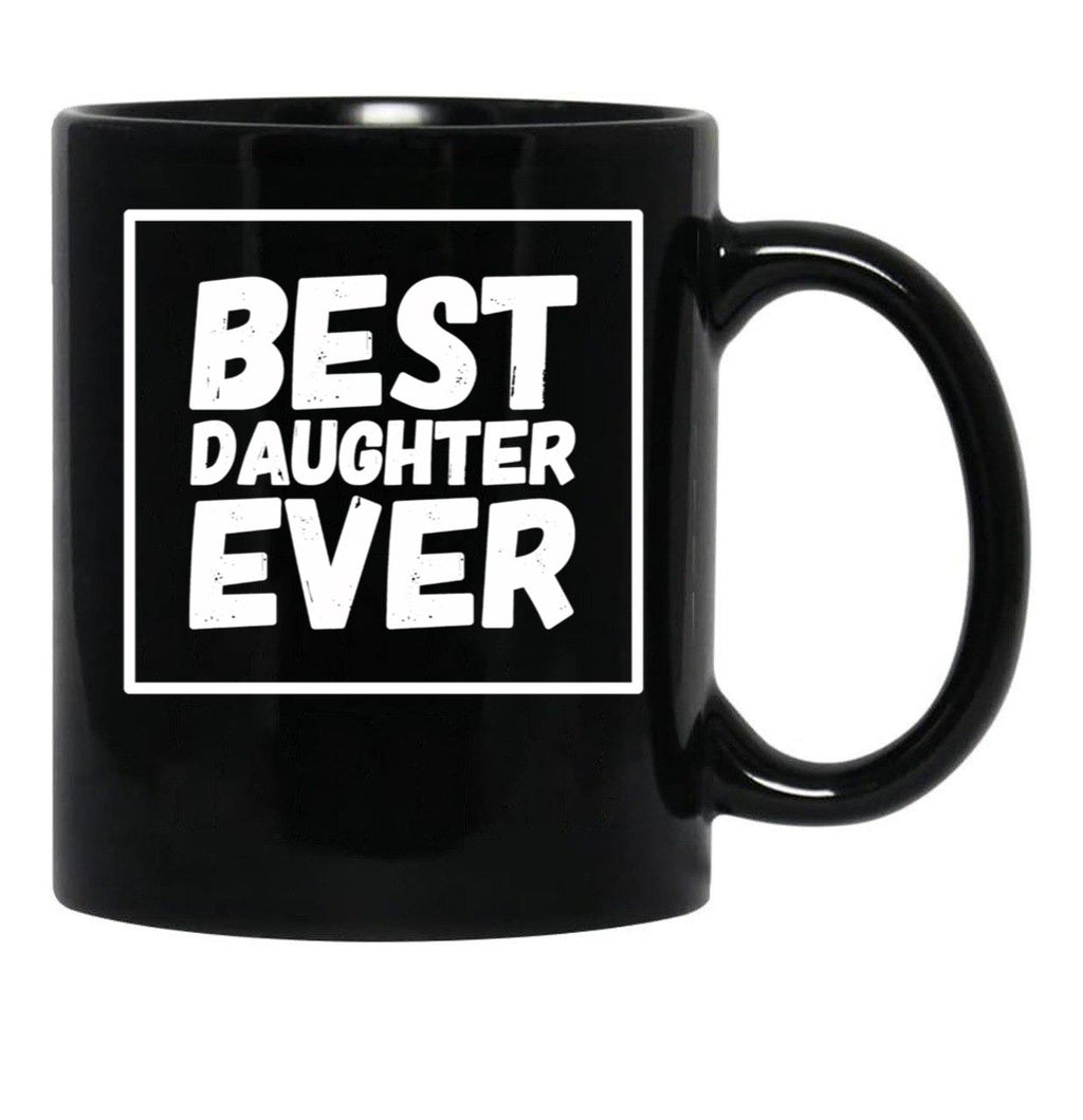 Best Daughter Ever (5) Black Coffee Mug - Black